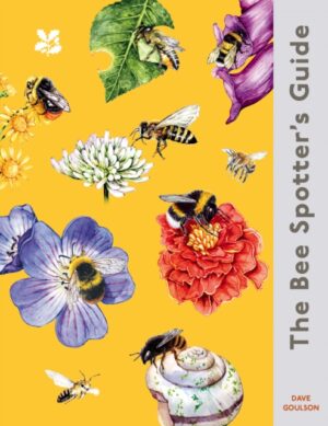 The Bee Spotter’s Guide by Goulson, Dave