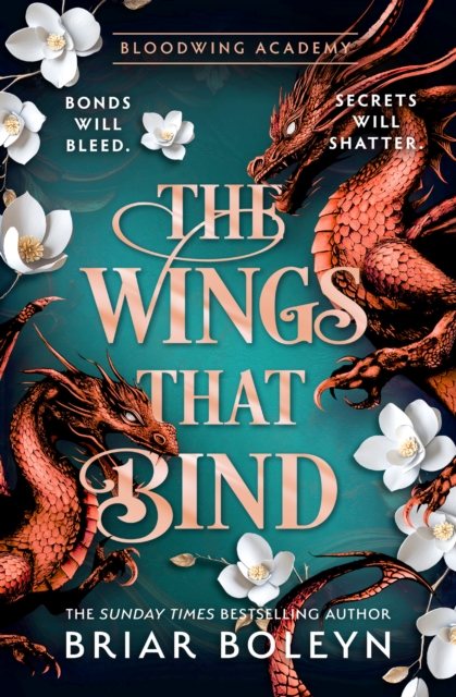 The Wings That Bind : Book 3 by Boleyn, Briar