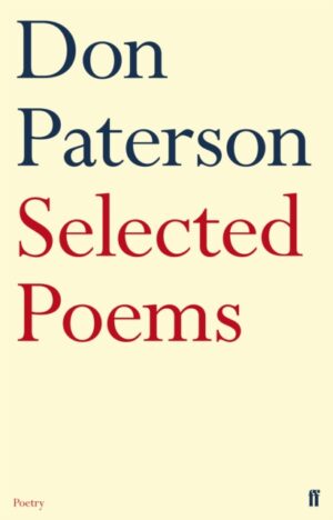 Selected Poems by Paterson, Don