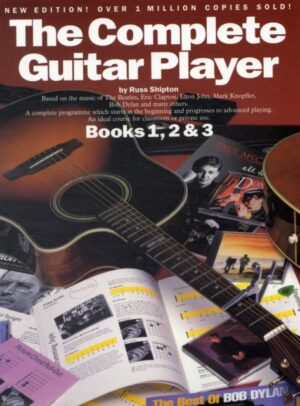 The Complete Guitar Player-Books 1, 2 & 3 : New Edition by Shipton, Russ
