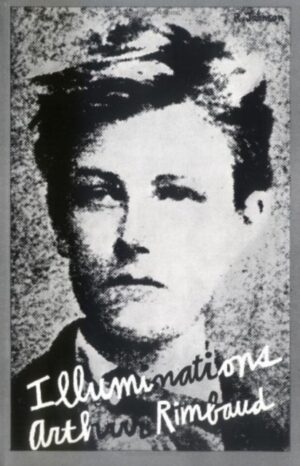 Illuminations : Prose poems by Rimbaud, Arthur