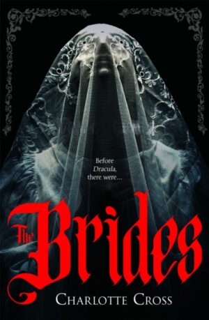 The Brides by Cross, Charlotte