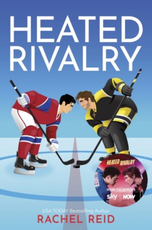 Heated Rivalry : Now Streaming on Crave and HBO Max by Reid, Rachel