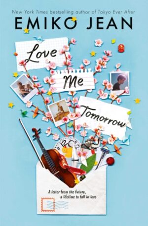 Love Me Tomorrow by Jean, Emiko