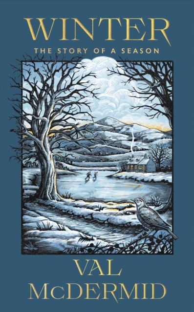 Winter : A memoir of warmth and wonder from one of Scotland's best-loved writers by McDermid, Val