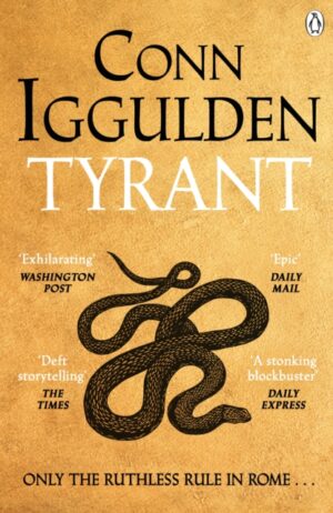 Tyrant by Iggulden, Conn
