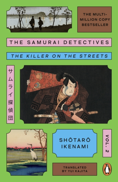 The Samurai Detectives: Volume 2 : The Killer on the Streets by Ikenami, Shotaro
