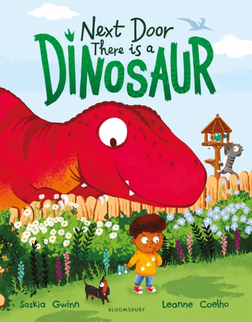 Next Door There is a Dinosaur : A funny picture book for 3+ with hidden dinosaurs on every page by Gwinn, Saskia