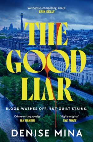The Good Liar by Mina, Denise