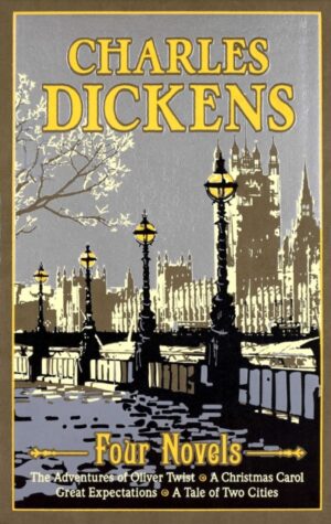 Charles Dickens Four Novels : The Adventures of Oliver Twist, A Christmas Carol, Great Expectations, A Tale of Two Cities by Dickens, Charles