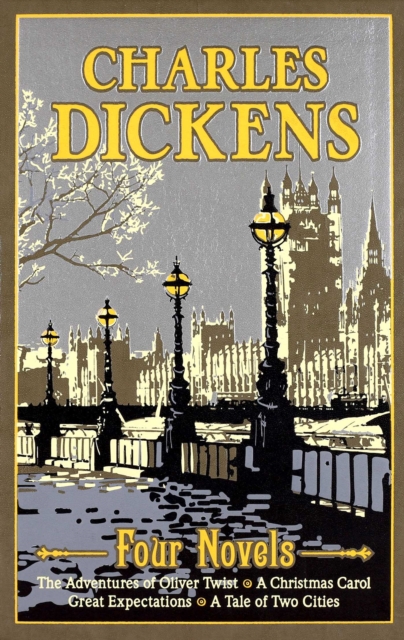 Charles Dickens Four Novels : The Adventures of Oliver Twist, A Christmas Carol, Great Expectations, A Tale of Two Cities by Dickens, Charles
