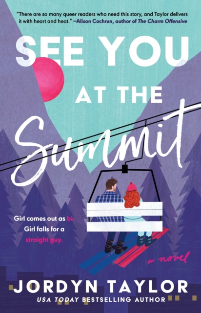 See You at the Summit by Taylor, Jordyn