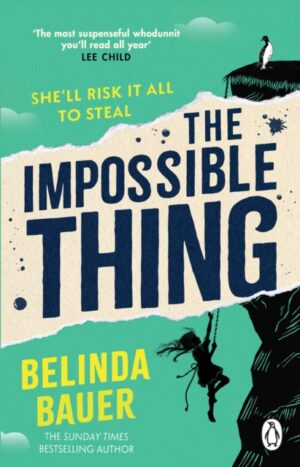 The Impossible Thing by Bauer, Belinda