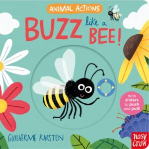 Animal Actions: Buzz Like a Bee by Karsten, Guilherme