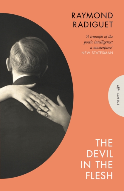 The Devil in the Flesh by Radiguet, Raymond (Author)
