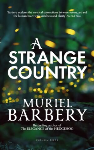 A Strange Country by Barbery, Muriel