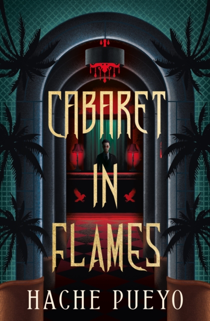 Cabaret in Flames by Pueyo, Hache