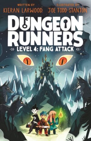 Dungeon Runners: Fang Attack by Larwood, Kieran
