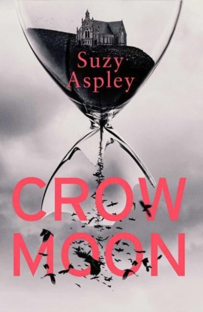 Crow Moon : The atmospheric, chilling debut thriller that everyone is talking about … first in an addictive, enthralling series Volume 1 by Aspley, Suzy