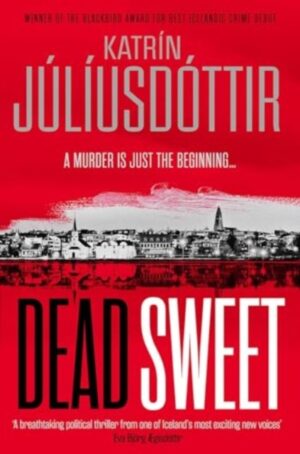 Dead Sweet by Juliusdottir, Katrin