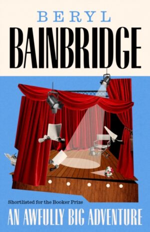 An Awfully Big Adventure by Bainbridge, Beryl