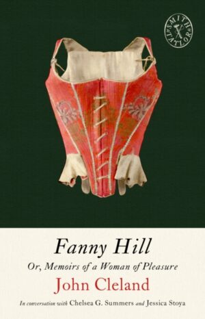 Fanny Hill : Or, Memoirs of a Woman of Pleasure by Cleland, John
