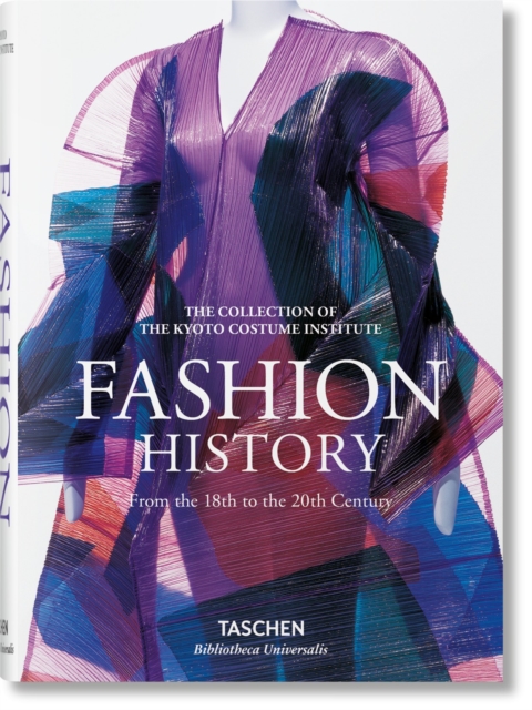 Fashion History from the 18th to the 20th Century by Kyoto Costume Institute (KCI)