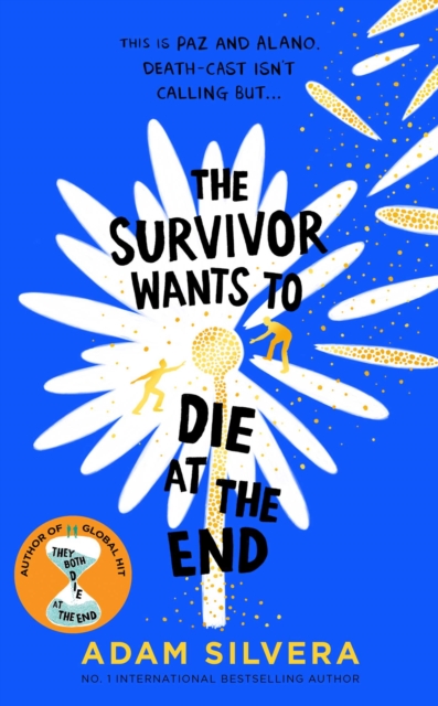 The Survivor Wants to Die at the End by Silvera, Adam
