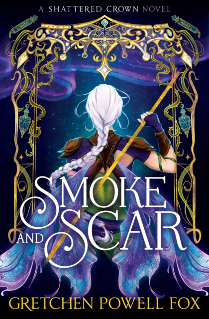 Smoke and Scar : Volume 1 by Fox, Gretchen Powell