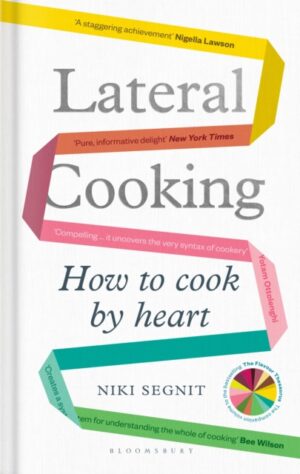 Lateral Cooking by Segnit, Niki