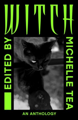 WITCH : An Anthology by Tea, Michelle