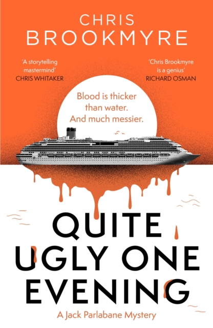 Quite Ugly One Evening : Jack Parlabane is back in this ingenious locked-room mystery by Brookmyre, Chris