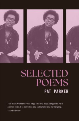 Selected Poems by Parker, Pat
