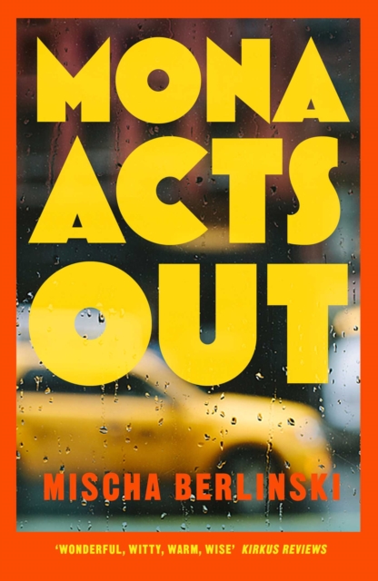Mona Acts Out by Berlinski, Mischa