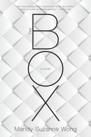 Box : A Novel by Wong, Mandy-Suzanne