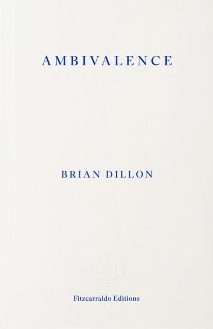 Ambivalence by Dillon, Brian