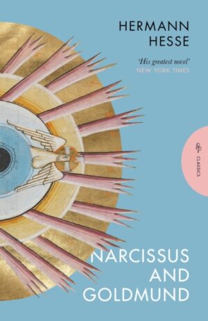 Narcissus and Goldmund by Hesse, Hermann (Author)