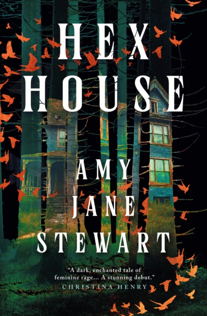 Hex House by Stewart, Amy Jane