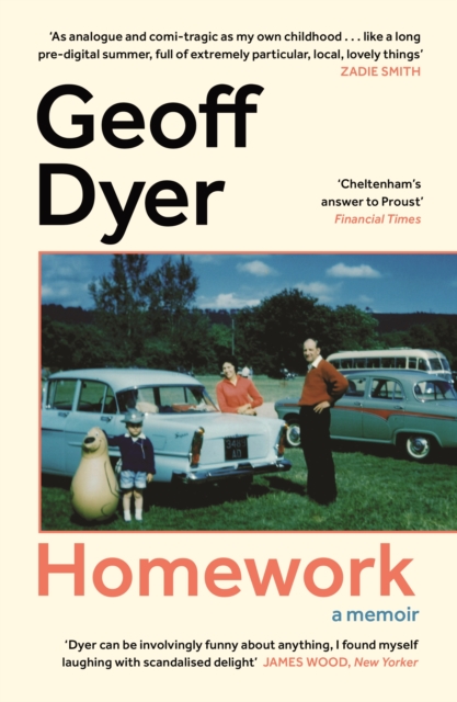 Homework : A Memoir by Dyer, Geoff