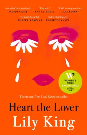 Heart the Lover by King, Lily