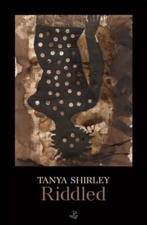 Riddled by Shirley, Tanya