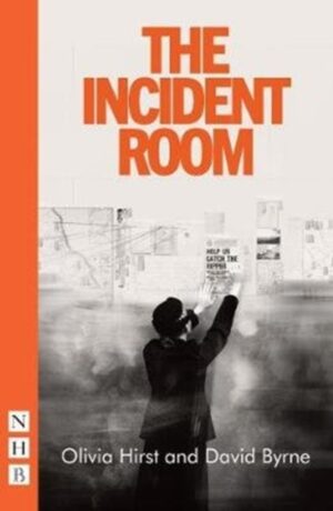 The Incident Room by Hirst, Olivia