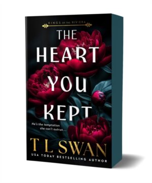 The Heart You Kept by Swan, T L