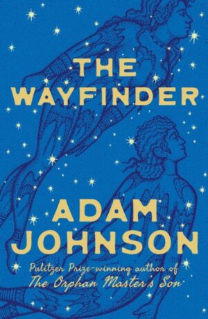 The Wayfinder by Johnson, Adam