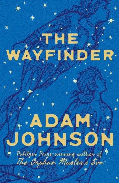 The Wayfinder by Johnson, Adam