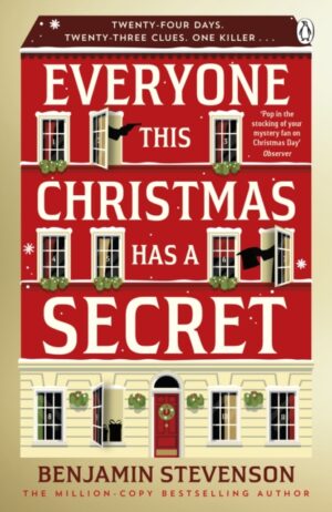 Everyone This Christmas Has A Secret by Stevenson, Benjamin