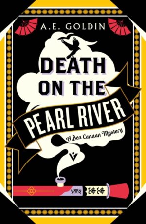 Death on the Pearl River by Goldin, A.E.
