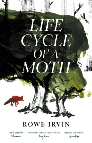 Life Cycle of a Moth by Irvin, Rowe