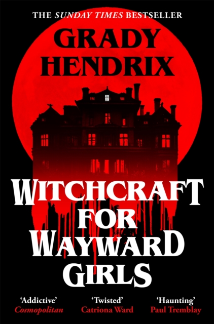Witchcraft for Wayward Girls by Hendrix, Grady