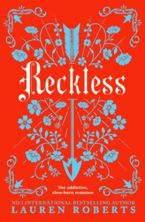 Reckless : The addictive, slow-burn romance of the summer Volume 2 by Roberts, Lauren